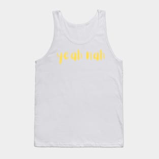 yeah nah Tank Top